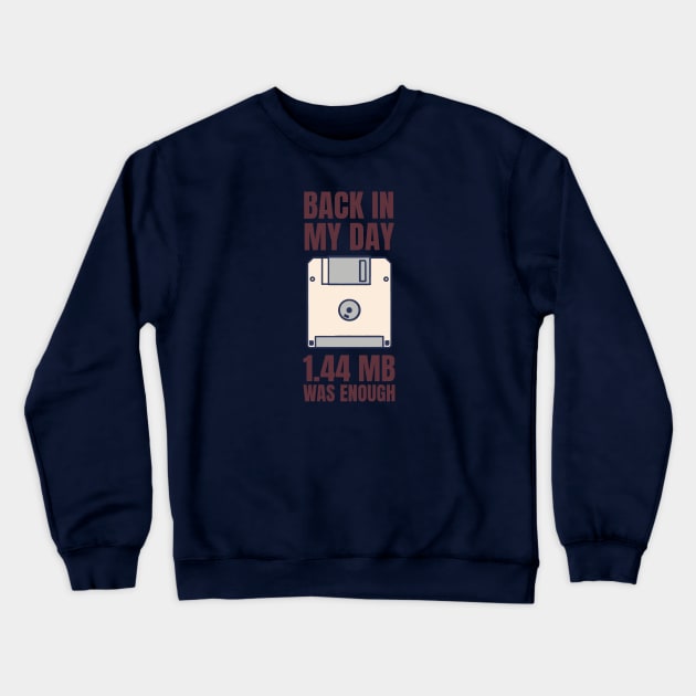 Retro Computer - Back In My Day Crewneck Sweatshirt by Issho Ni